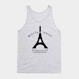 Parlez-vous Francais ? II Tank Top